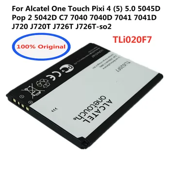 Оригинальный аккумулятор TLi020F7 2000 мАч для Alcatel One Touch PIXI 4 5045D Pop 2 5042D C7 7040 7040D 7041 7041D J720 J720T J726T-so2